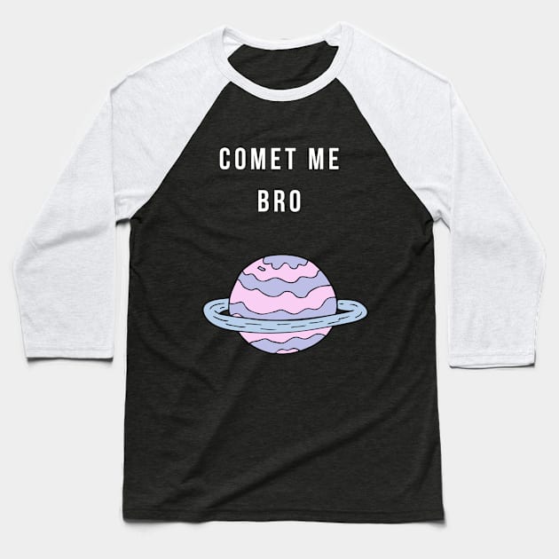 Comet Bro Baseball T-Shirt by Forever December